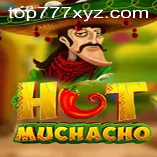 HotMuchacho: A Thrilling Gaming Experience with TOP777